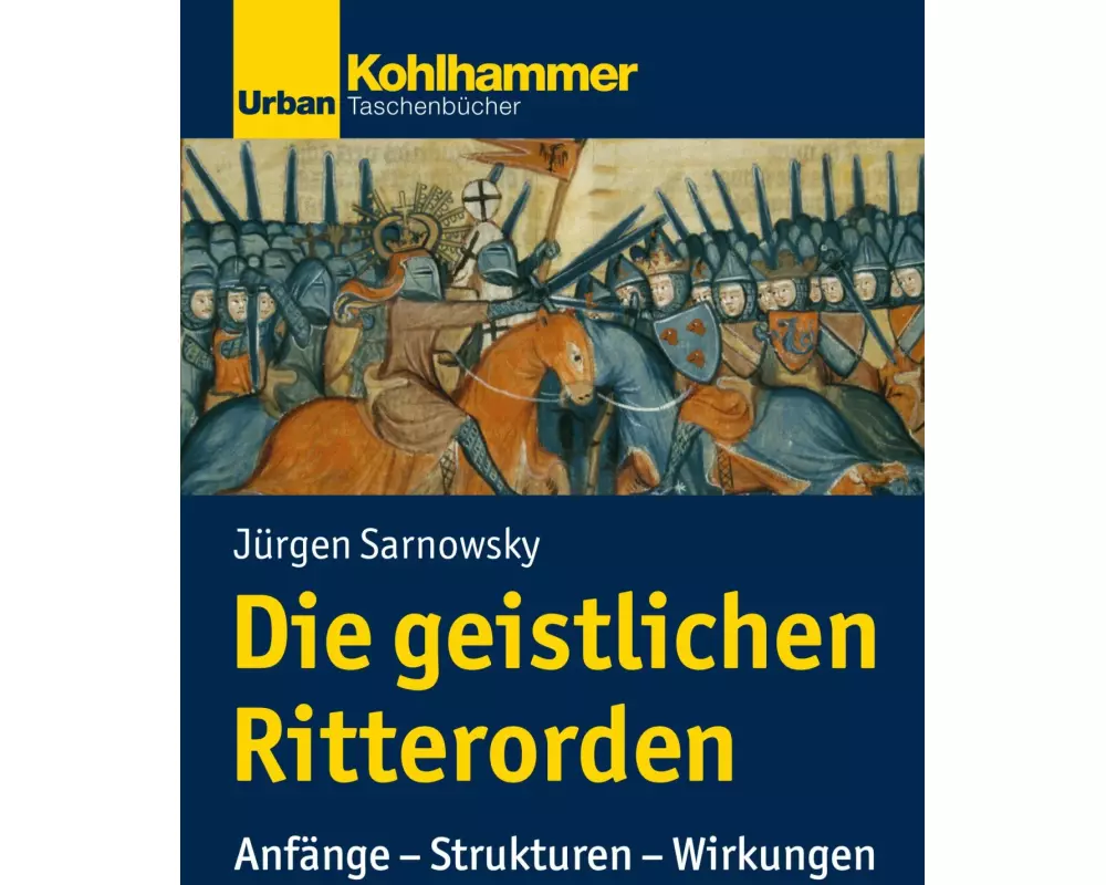 Die geistlichen Ritterorden