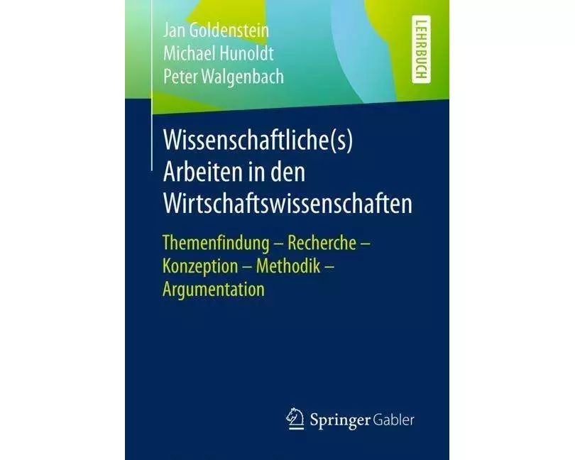 Wissenschaftliche(s) Arbeiten in den Wirtschaftswissenschaften