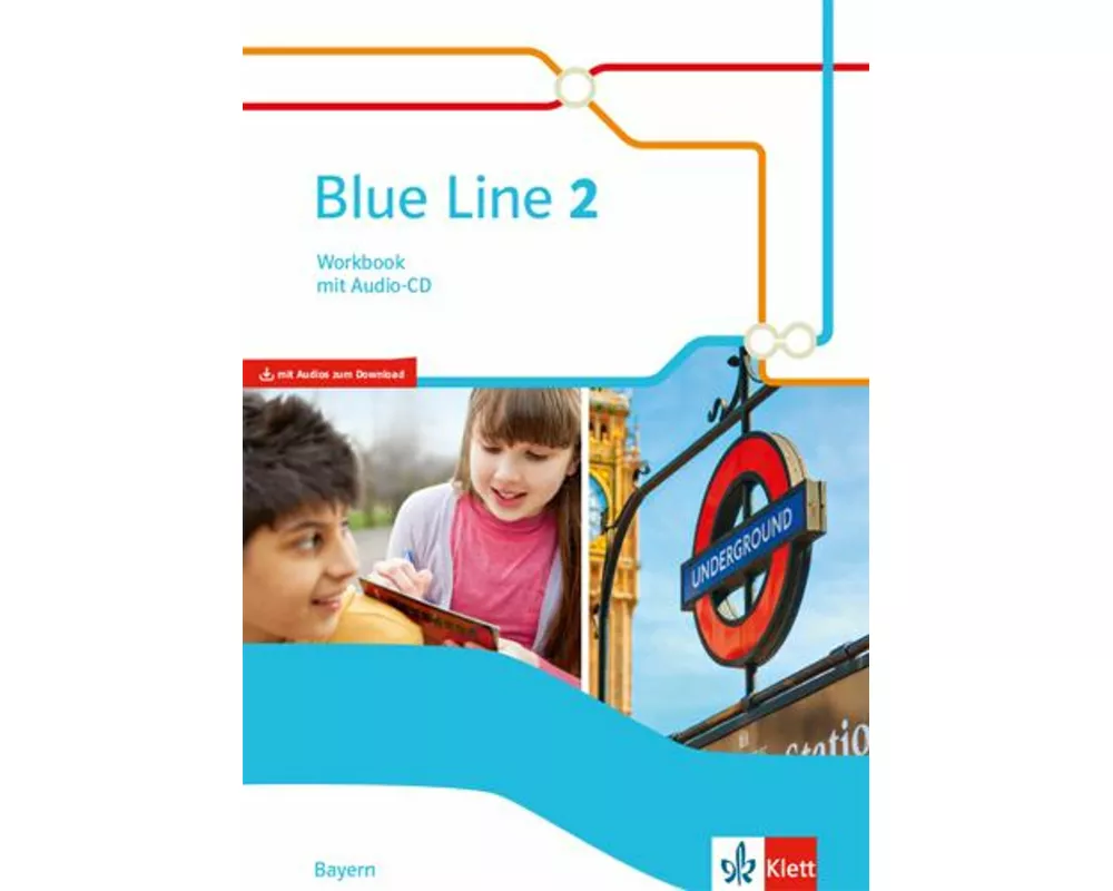 Blue Line 2. Workbook mit Audios Klasse 6. Ausgabe Bayern