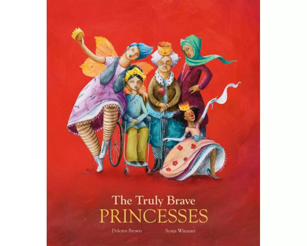 The Truly Brave Princesses