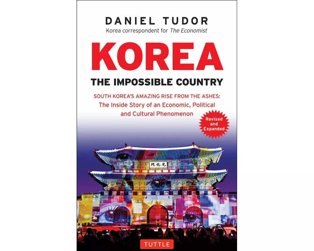 Korea: The Impossible Country
