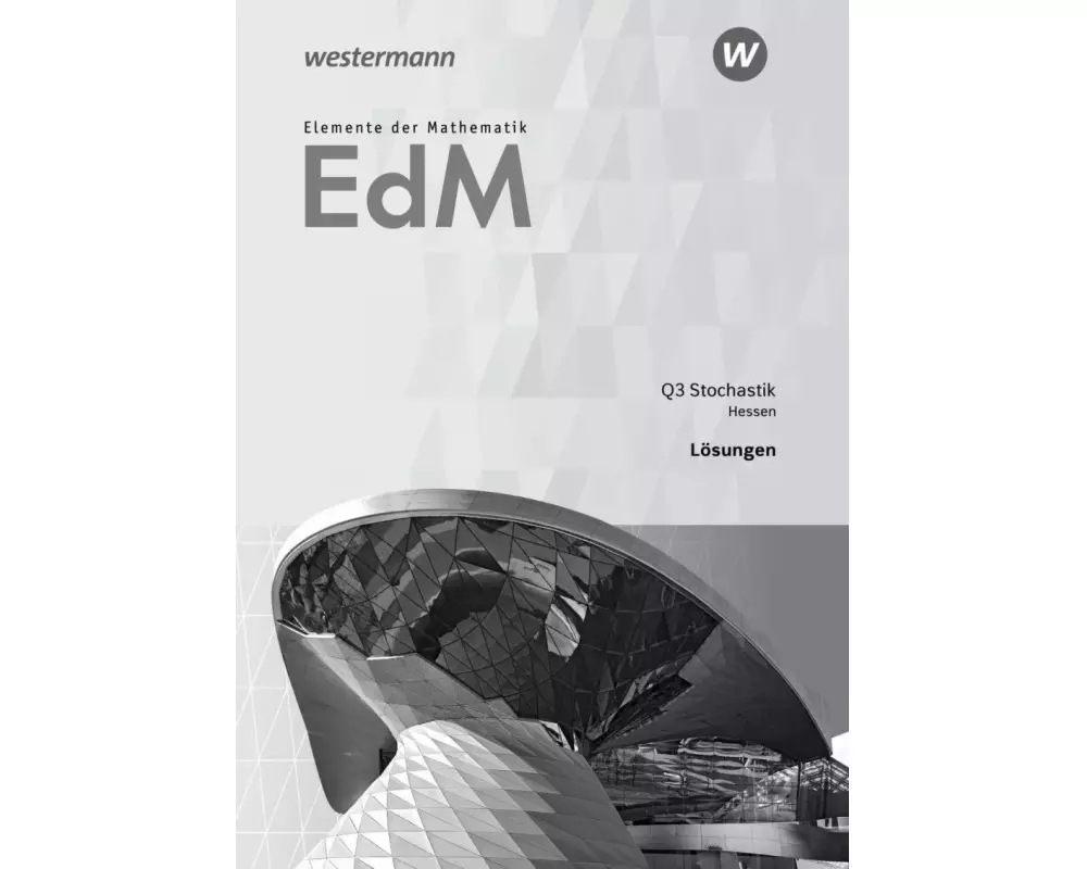 Elemente der Mathematik SII - Ausgabe 2016 für Hessen