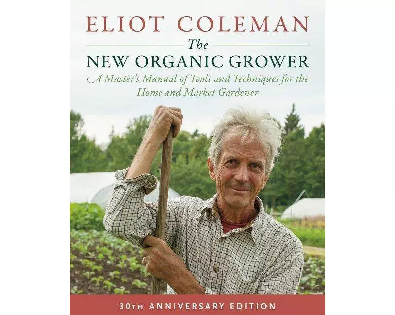 The New Organic Grower, 3rd Edition
