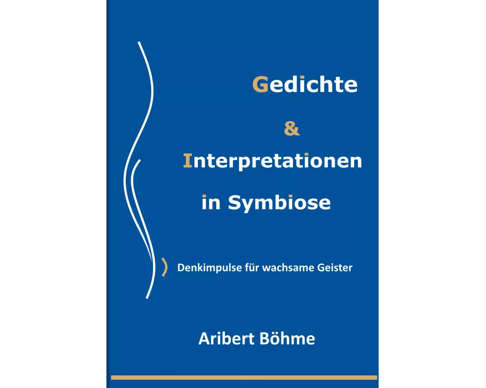 Gedichte & Interpretationen in Symbiose