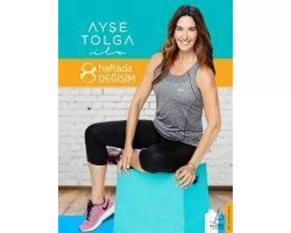 Ayse Tolga Ile 8 Haftada Degisim