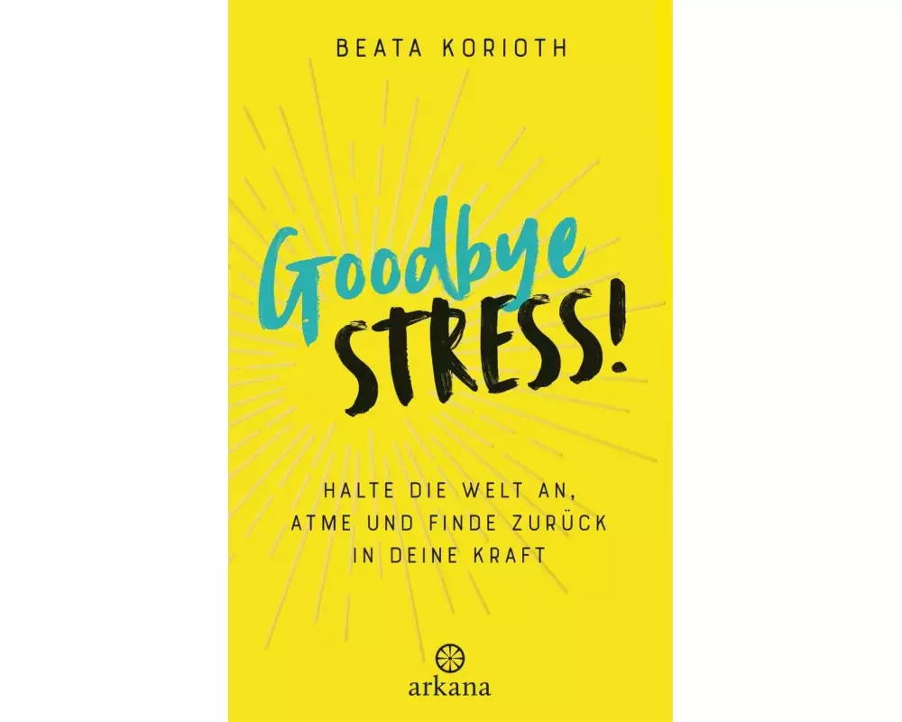 Goodbye Stress!