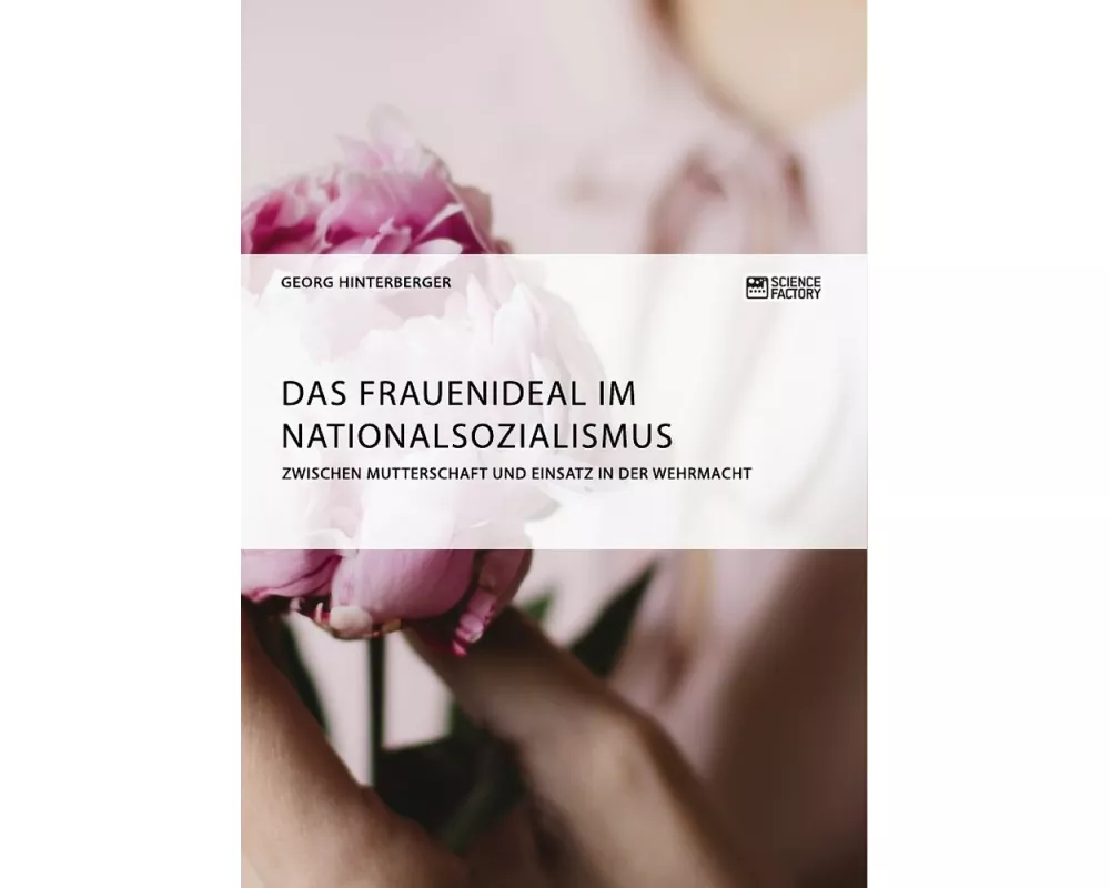 Das Frauenideal im Nationalsozialismus