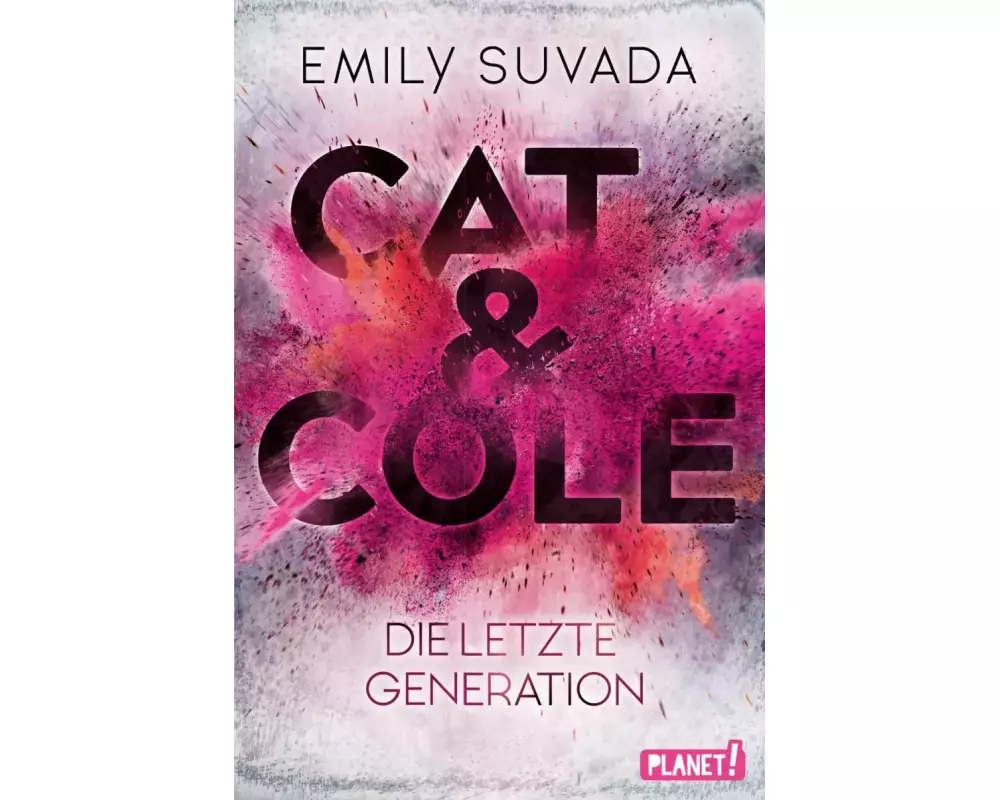 Cat & Cole 1: Die letzte Generation