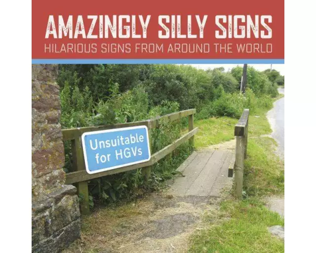 Amazingly Silly Signs