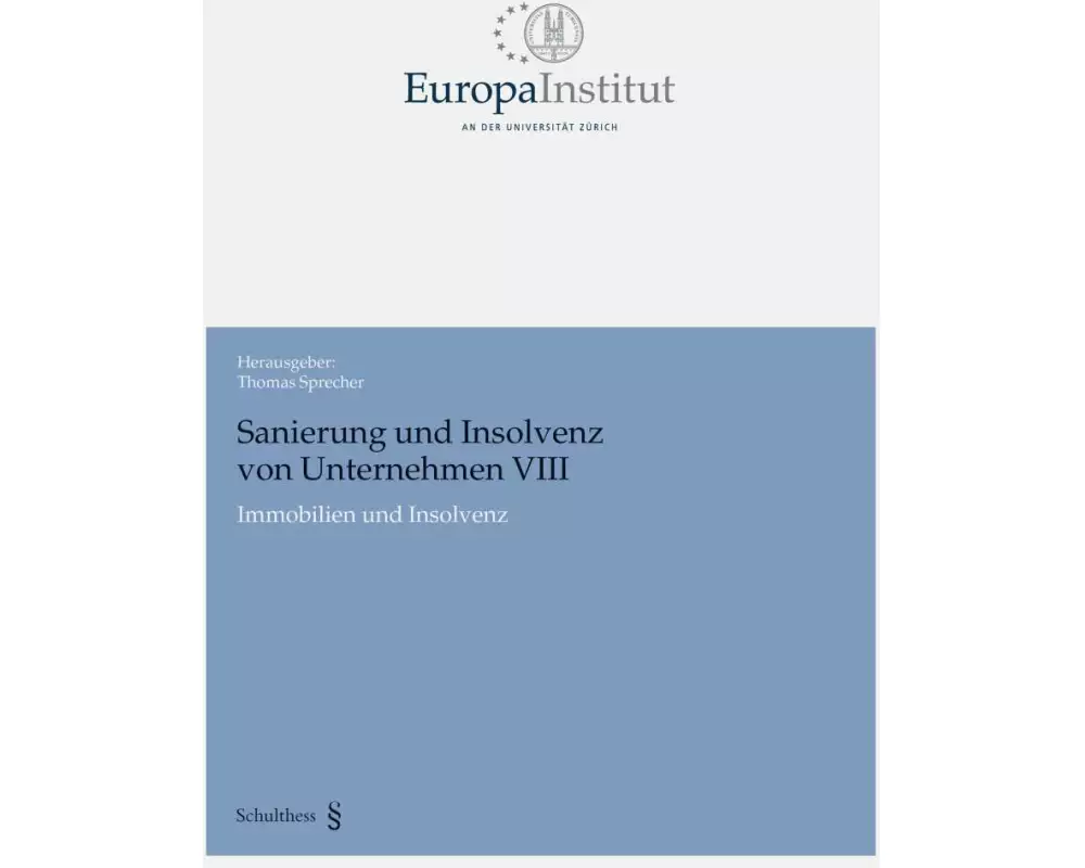 Sanierung und Insolvenz von Unternehmen VIII