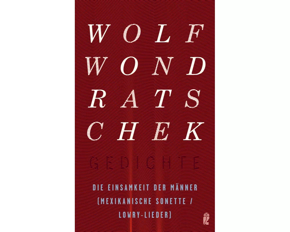 Die Einsamkeit der Männer (Gedichte 5)