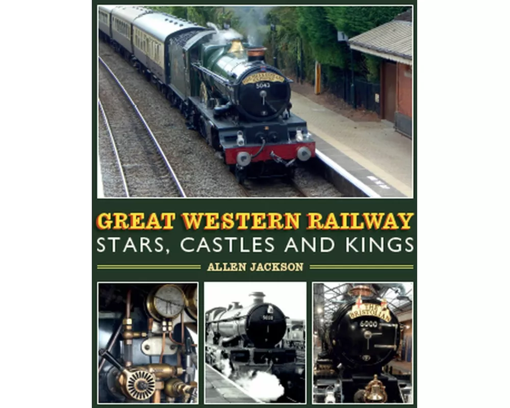 Great Western Railway Stars, Castles and Kings