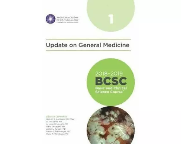 2018-2019 Basic and Clinical Science Course (BCSC), Section 1: Update on General Medicine