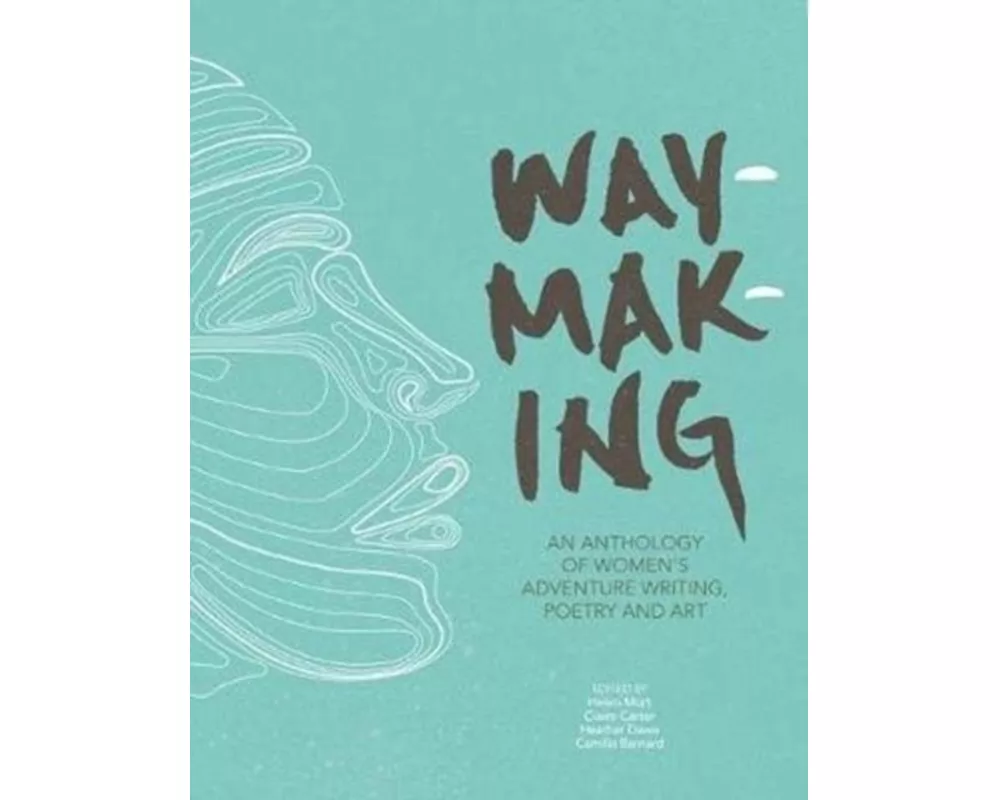 Waymaking