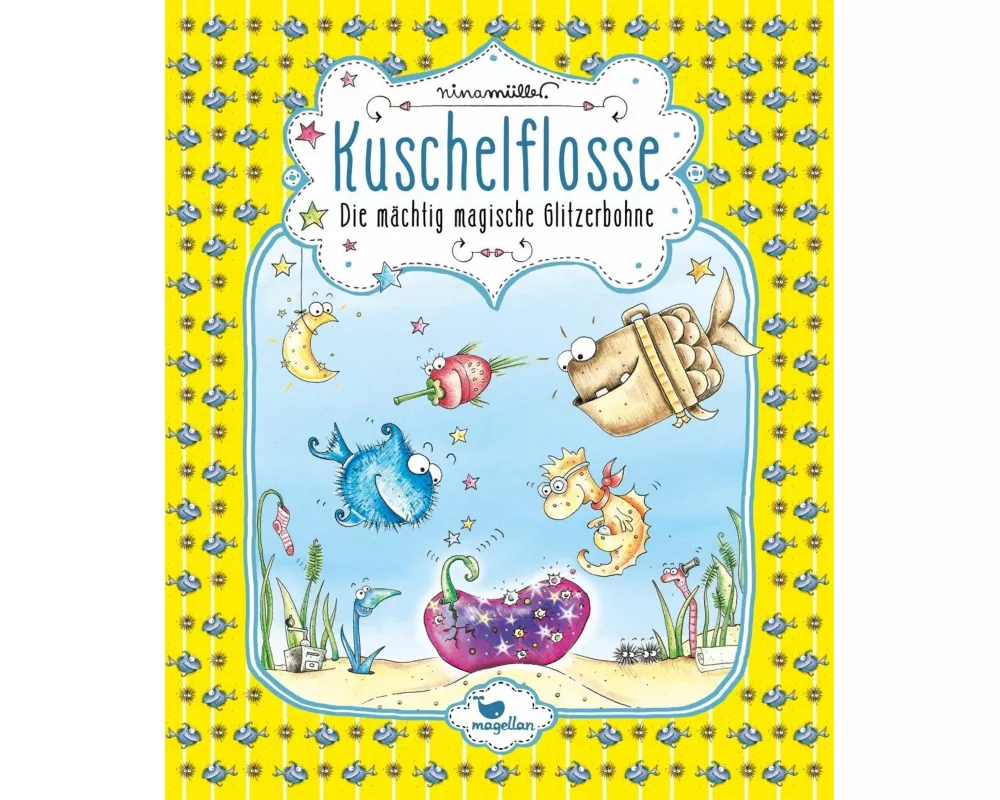 Kuschelflosse - Die mächtig magische Glitzerbohne
