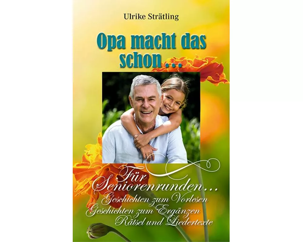 Opa macht das schon