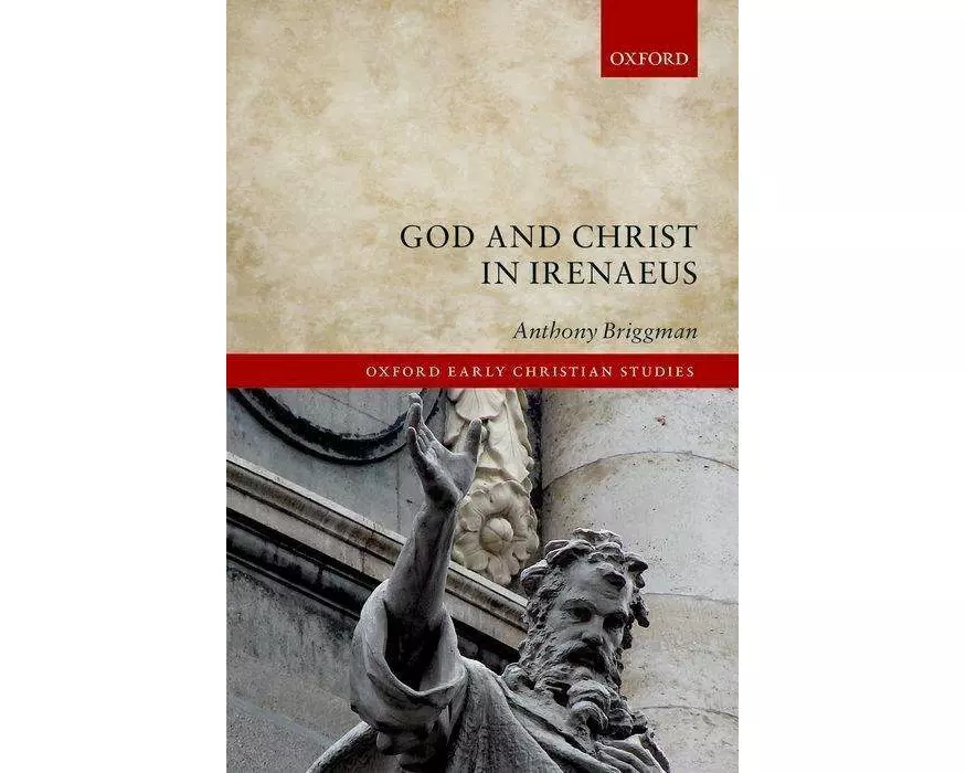 God and Christ in Irenaeus