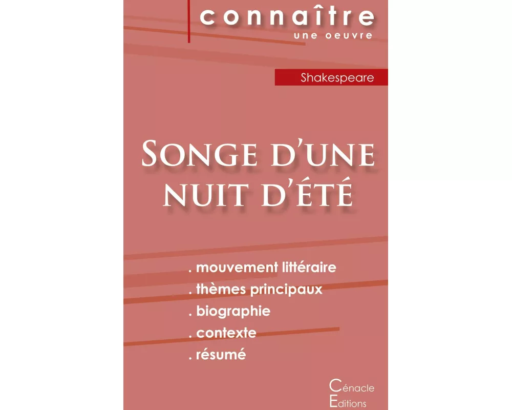 Fiche de lecture Songe d'une nuit d'été de Shakespeare (Analyse littéraire de référence et résumé complet)