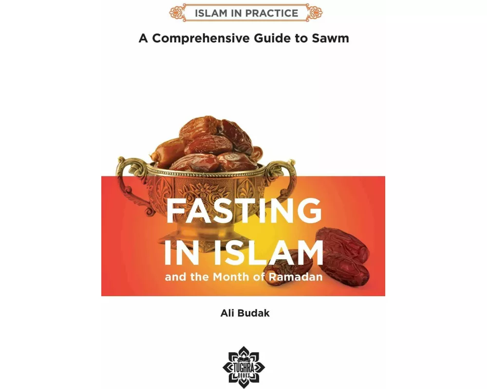 Fasting in Islam and the Month of Ramadan