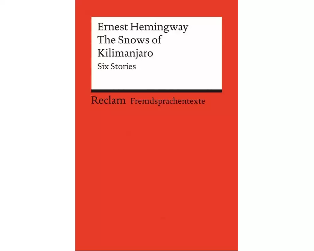 The Snows of Kilimanjaro. Six Stories