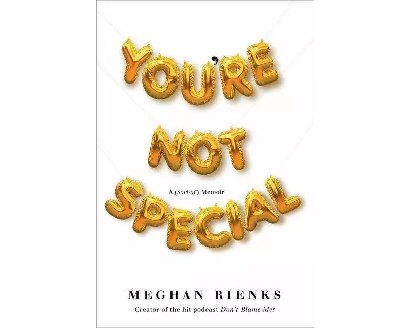 You're Not Special