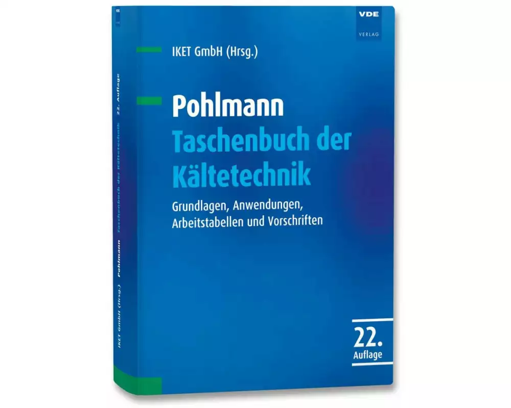Pohlmann Taschenbuch der Kältetechnik
