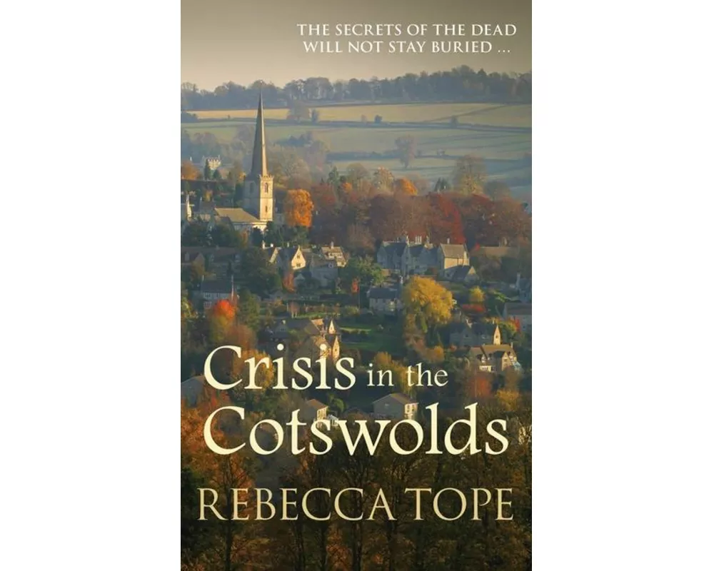 Crisis in the Cotswolds