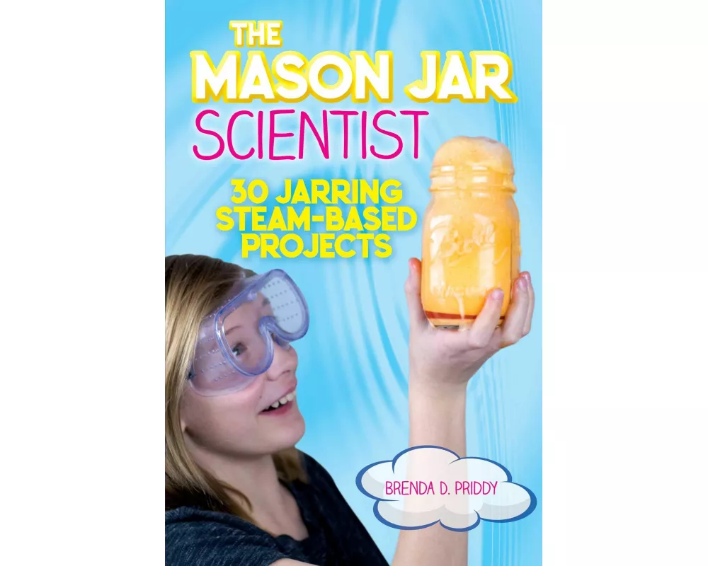 The Mason Jar Scientist