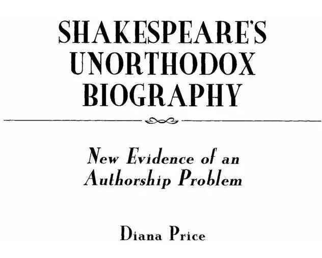 Shakespeare's Unorthodox Biography