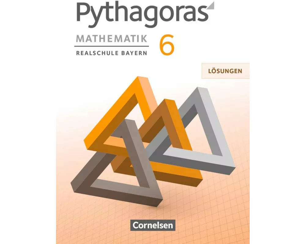 Pythagoras, Realschule Bayern, 6. Jahrgangsstufe, Lösungen zum Schülerbuch