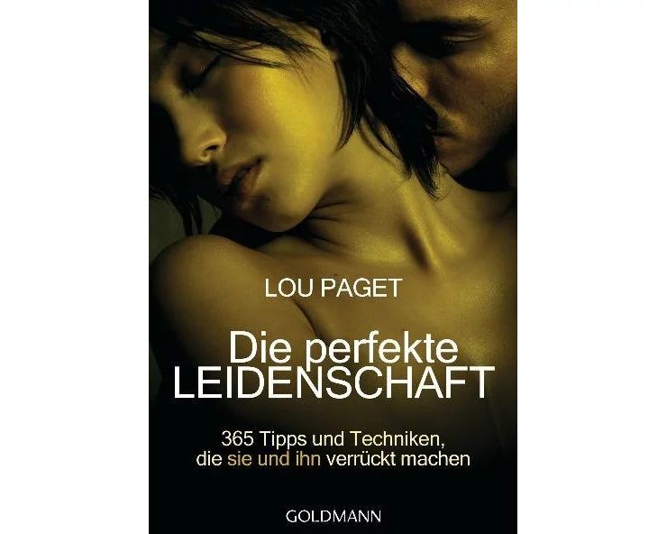 Die perfekte Leidenschaft