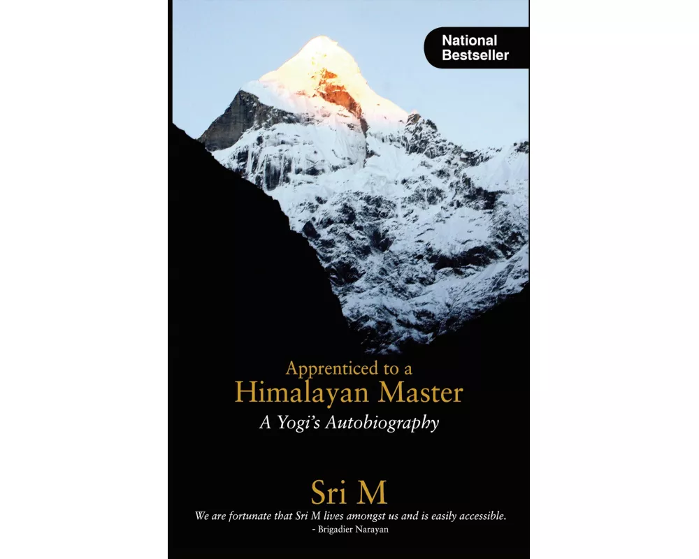 Apprenticed to a Himalayan Master