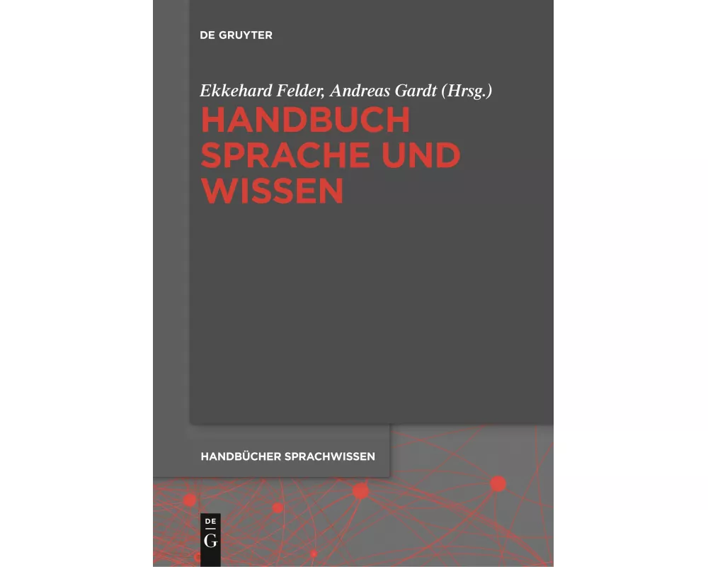 Handbuch Sprache und Wissen