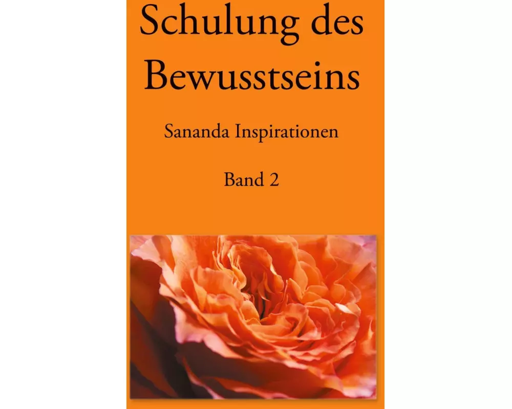 Schulung des Bewusstseins - Sananda Inspirationen