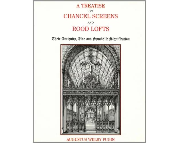 Treatise on Chancel Screens
