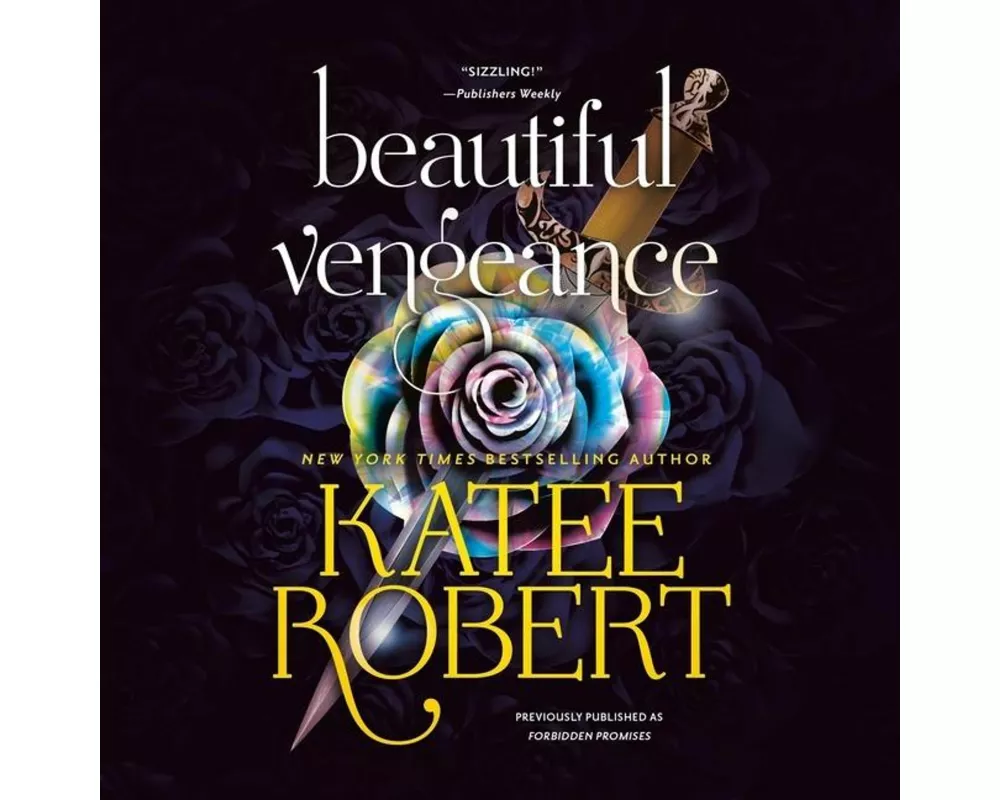 Beautiful Vengeance (Previously Published as Forbidden Promises)