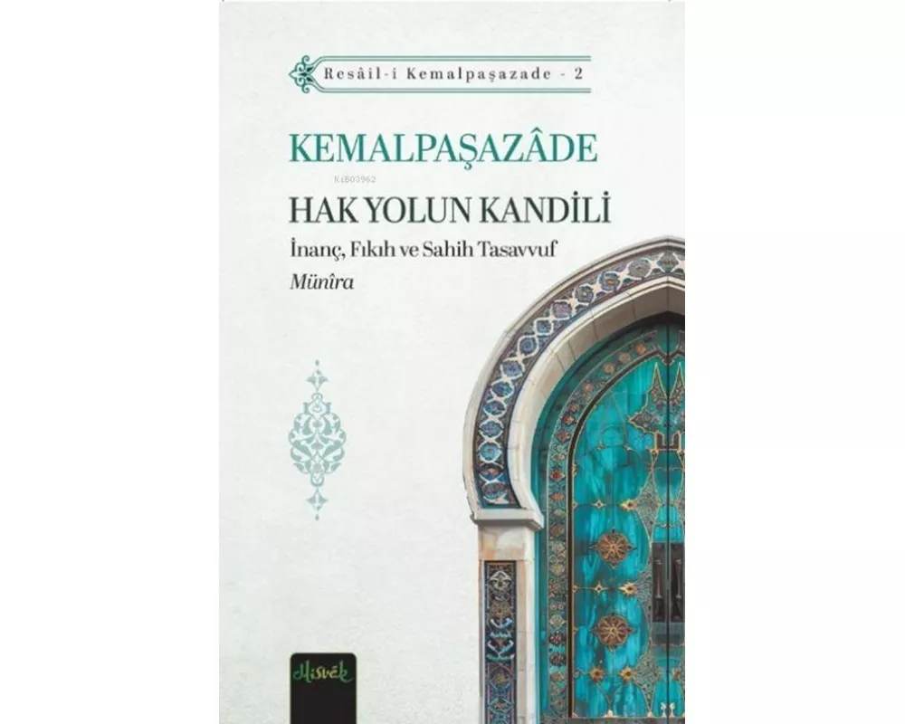 Hak Yolun Kandili - Münira Tercümesi