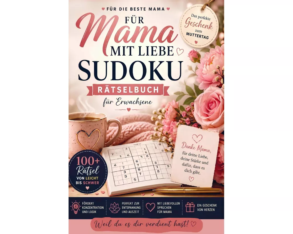 Für Mama mit Liebe: Sudoku Rätselbuch für Erwachsene