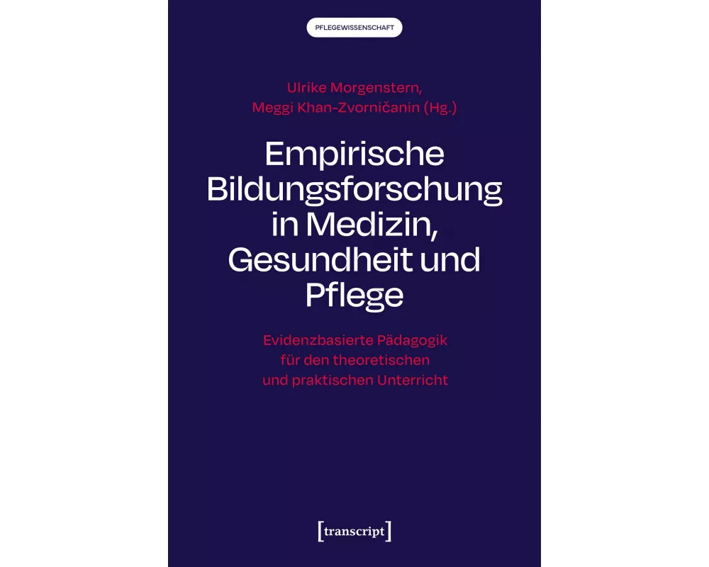 Empirische Bildungsforschung in Medizin, Gesundheit und Pflege