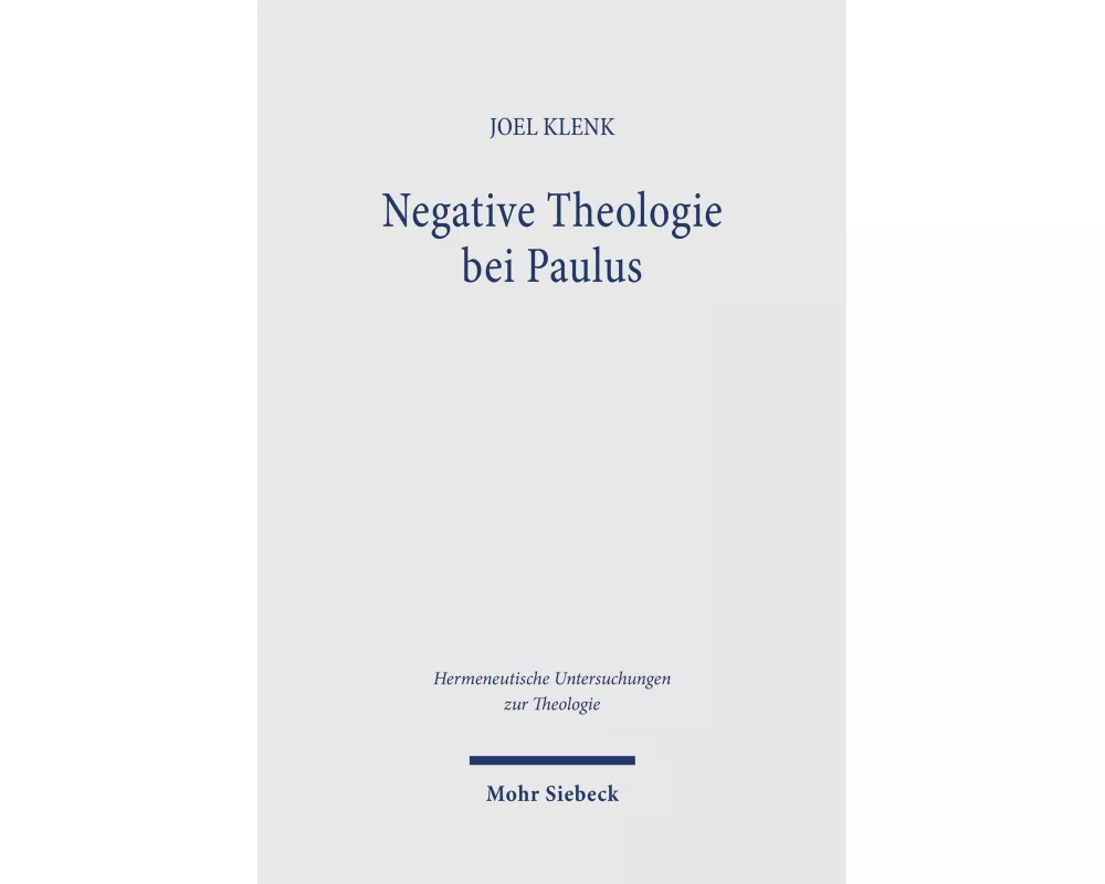 Negative Theologie bei Paulus