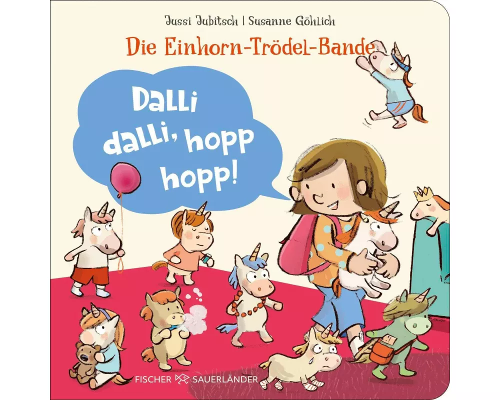 Die Einhorn-Trödel-Bande. Dalli dalli, hopp hopp!