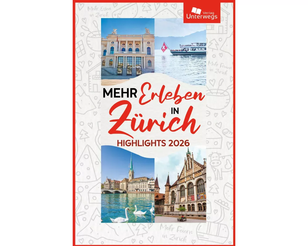 Mehr Erleben in Zürich