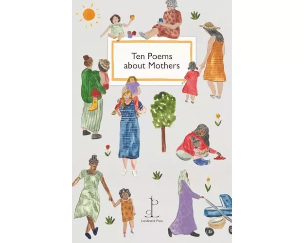 Ten Poems about Mothers