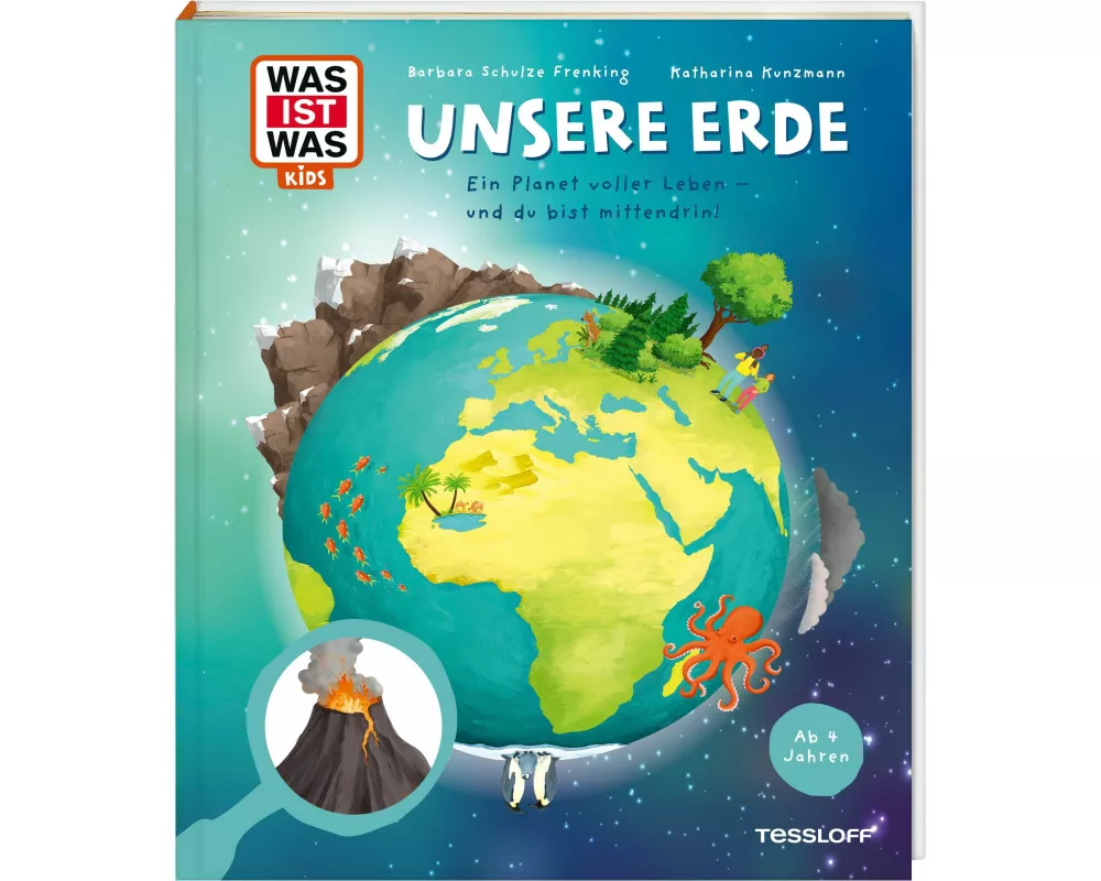 WAS IST WAS Kids Unsere Erde. Ein Planet voller Leben – und du bist mittendrin!
