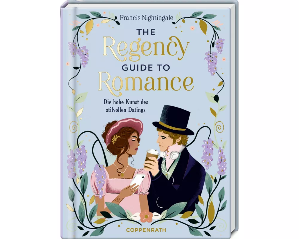 The Regency Guide to Romance