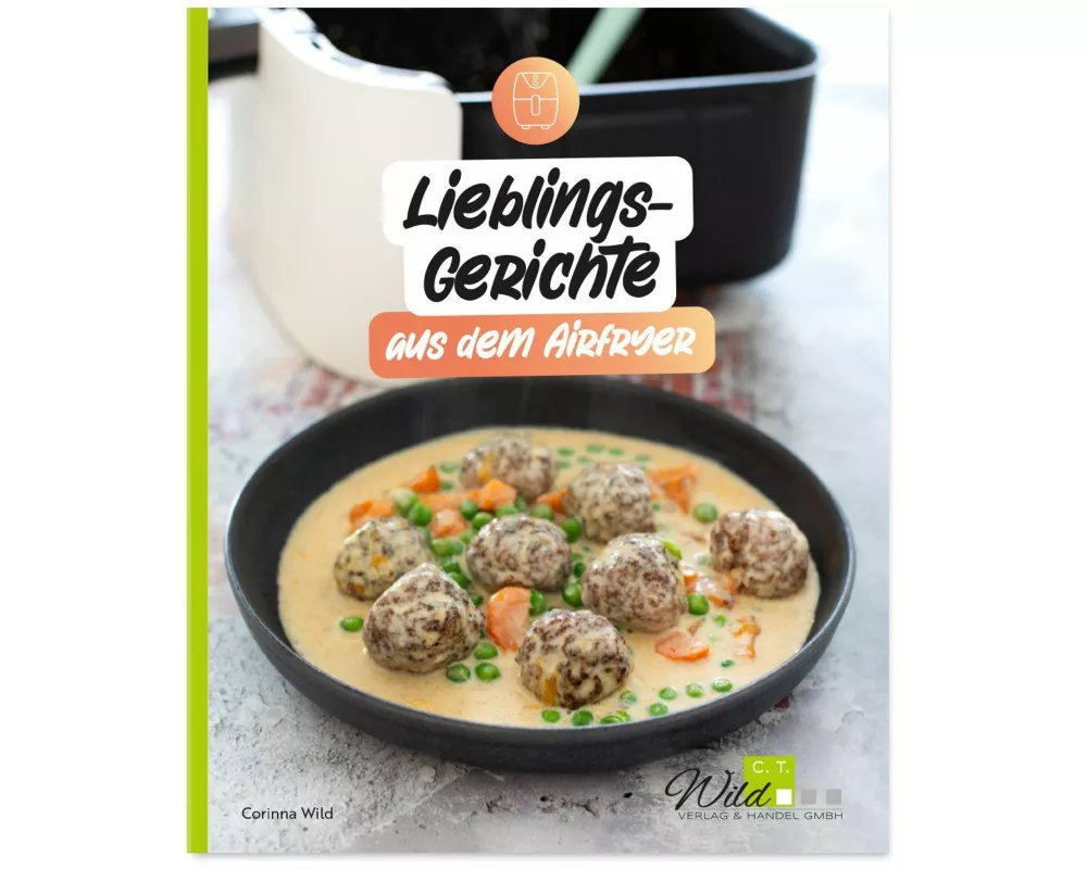 Lieblingsgerichte aus dem Airfryer