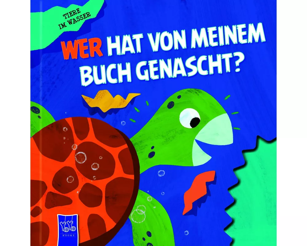 Wer hat von meinem Buch genascht? - Tiere im Wasser