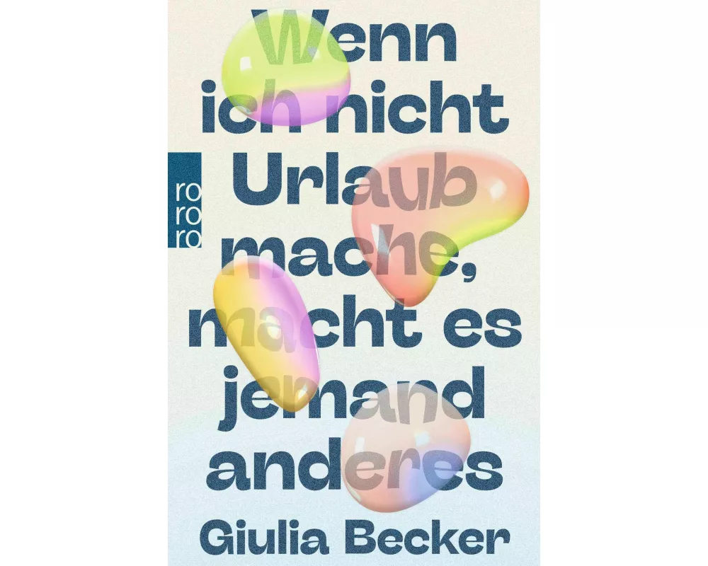 Wenn ich nicht Urlaub mache, macht es jemand anderes
