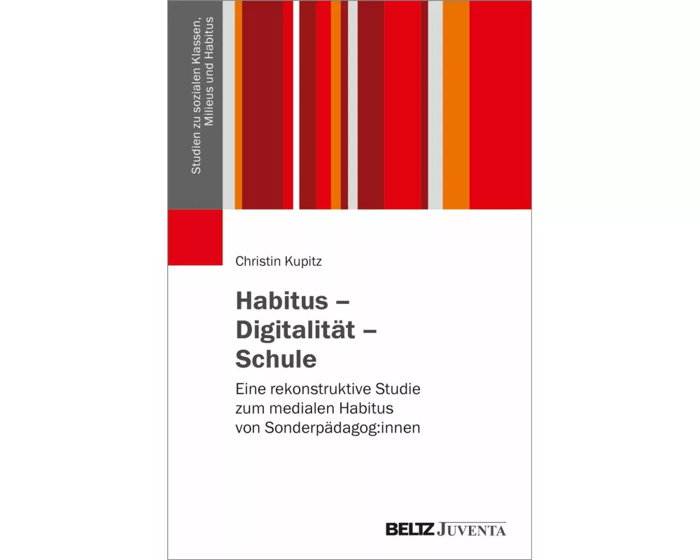 Habitus - Digitalität - Schule