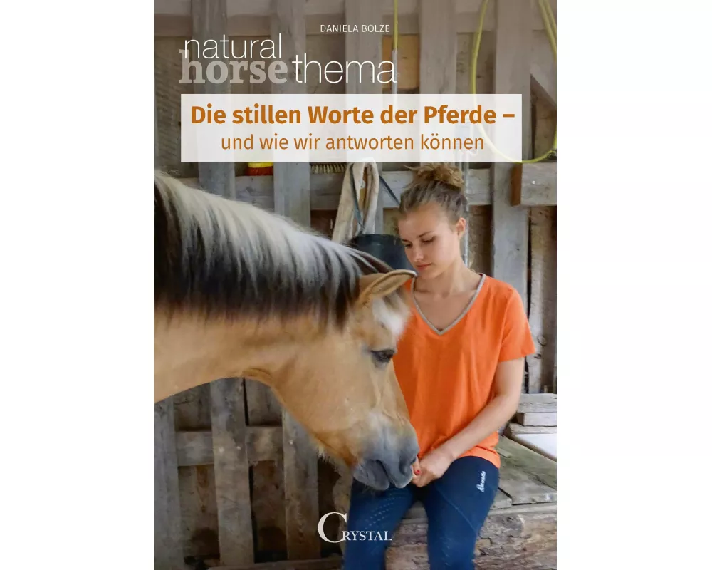 Die stillen Worte der Pferde
